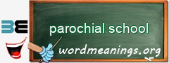 WordMeaning blackboard for parochial school